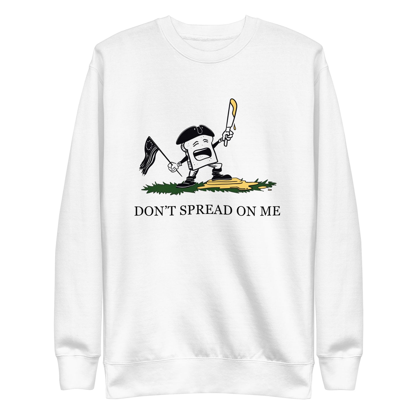 Don't Spread On Me