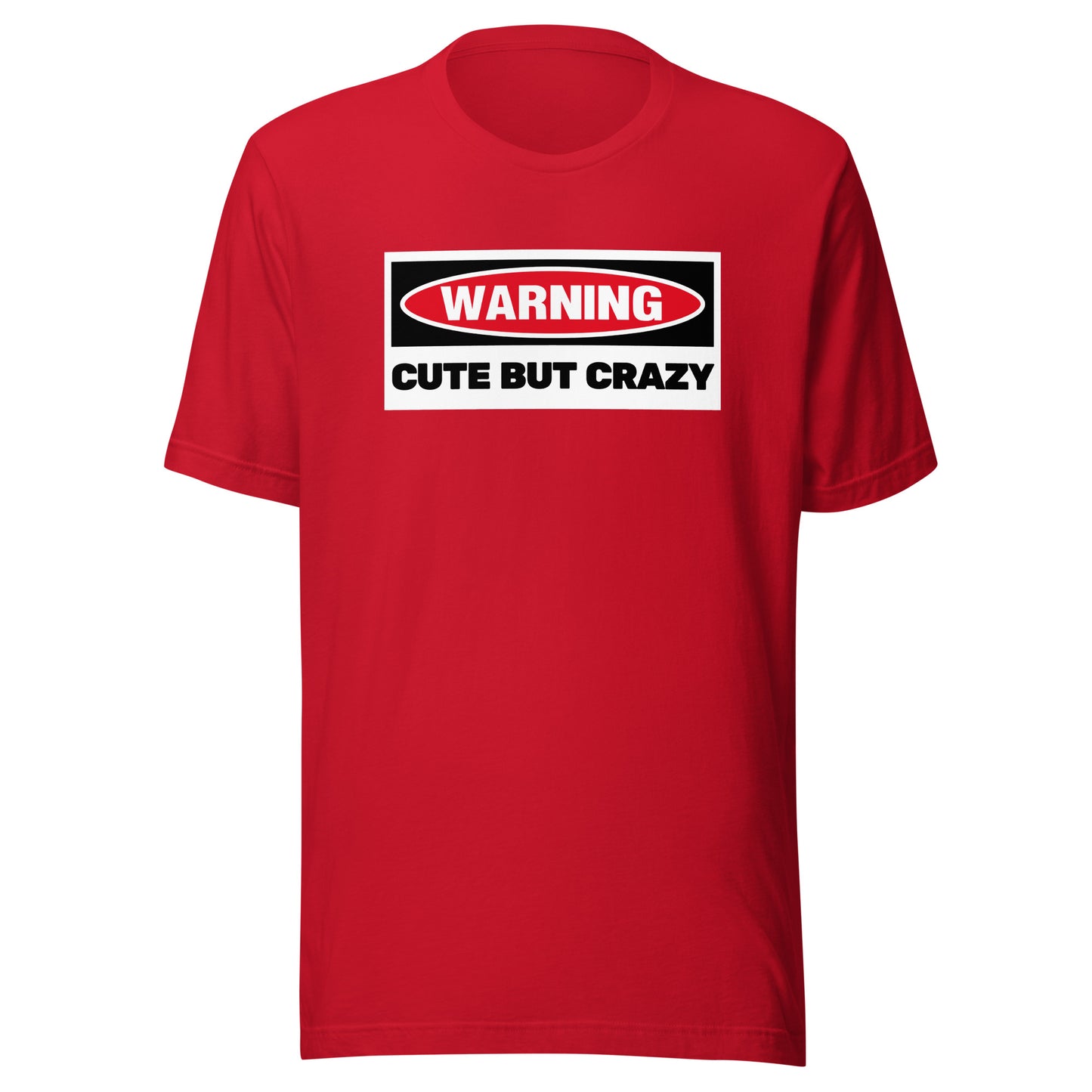 Warning! Cute But Crazy