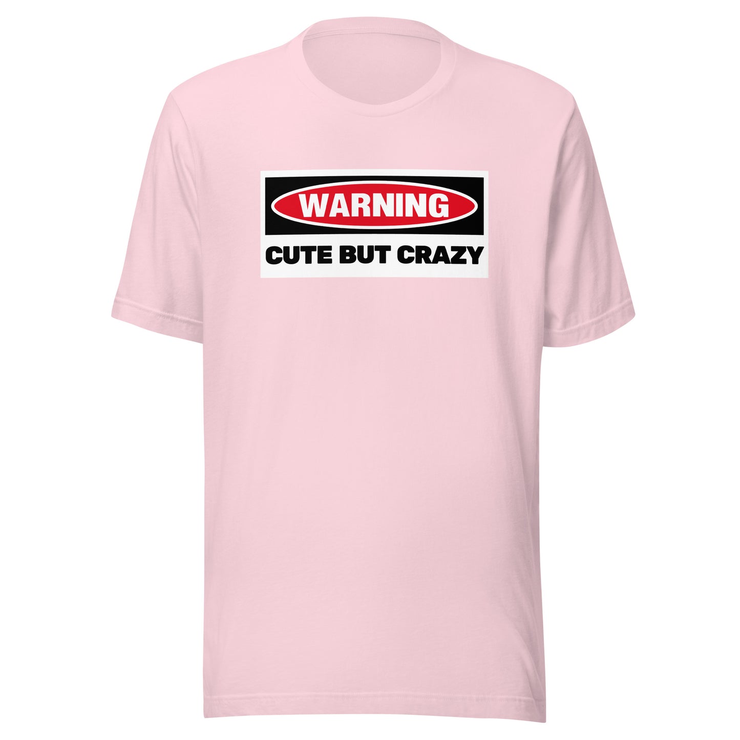 Warning! Cute But Crazy