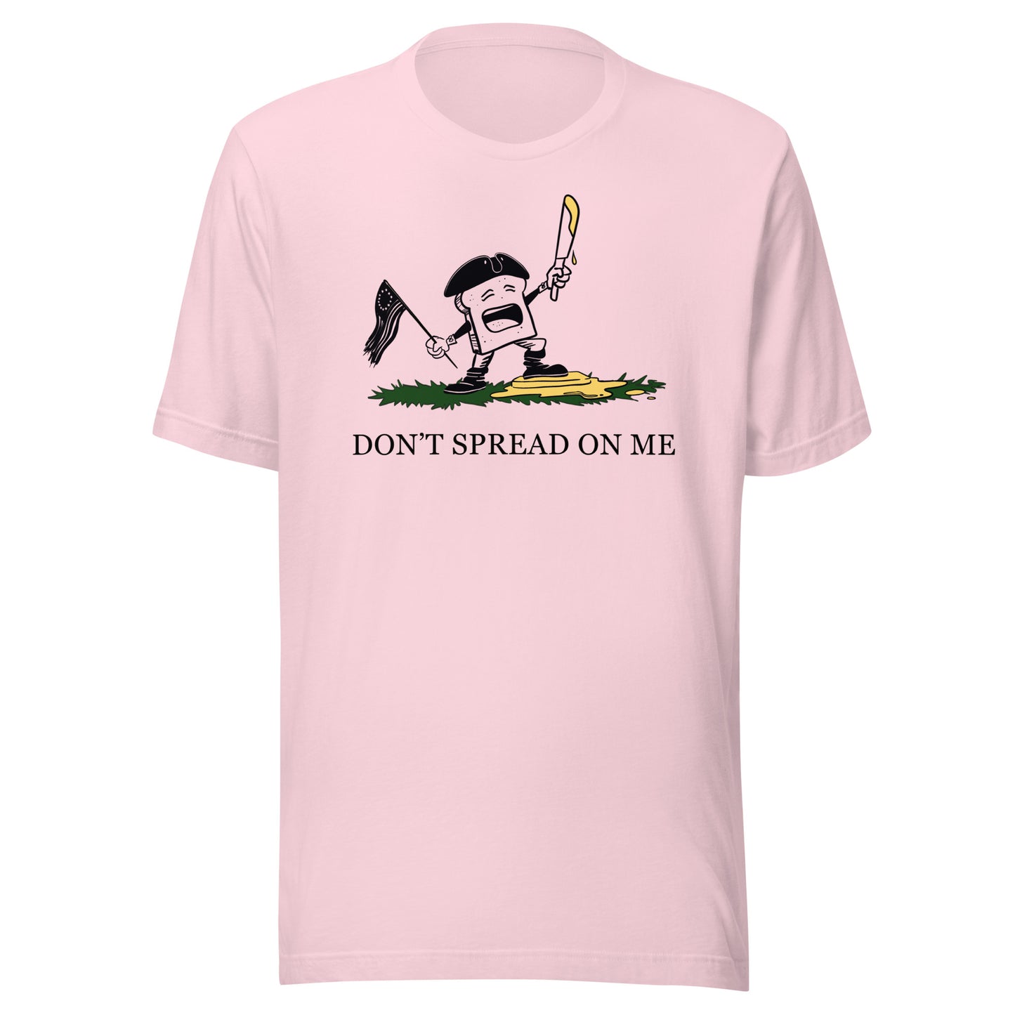 Don't Spread On Me
