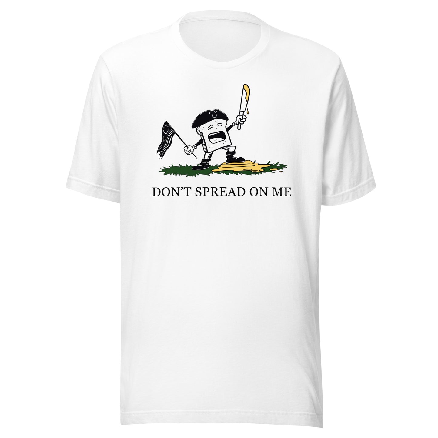 Don't Spread On Me